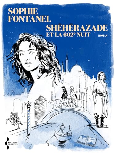 Shéhérazade et la 602e nuit (French Edition)