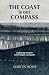 The Coast is Our Compass: A...