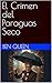 El Crimen del Paraguas Seco (Los Despistados Casos de Barnaby... by Ben Queen
