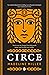 Circe by Madeline Miller