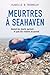 Meurtres à Seahaven: Quand ...