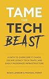 Tame The Tech Bea...