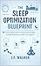 The Sleep Optimization Blue...