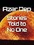 Stories Told to No One