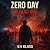 Zero Day: The Dead Rise: Zo...