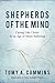 Shepherds of the Mind: Caring Like Christ in an Age of Silent Suffering