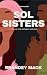 Sol Sisters : A Story of Tr...