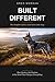 Built Different by Greg Morgan