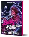 Baby & the Late N...