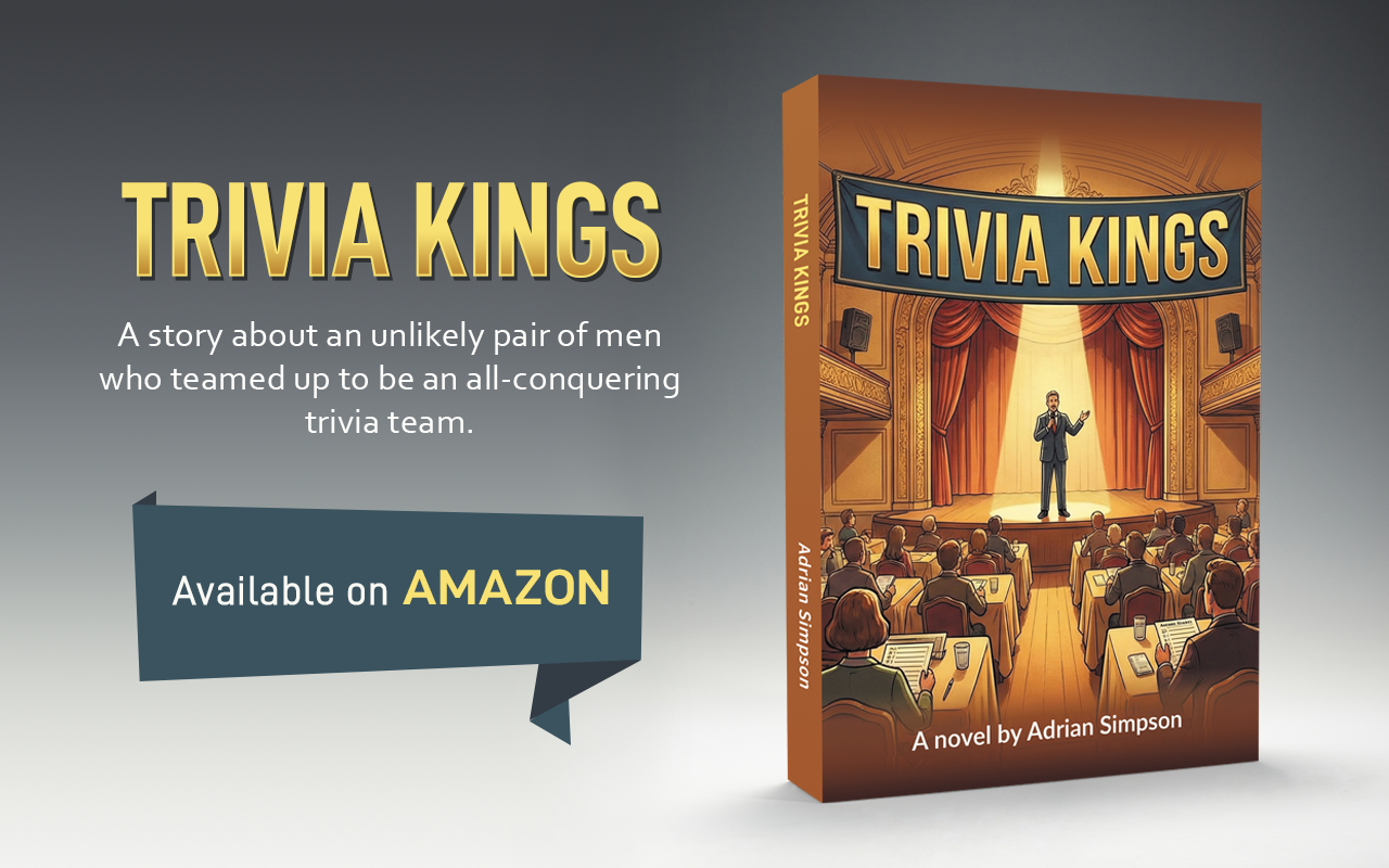 Trivia Kings. A novel by Adrian Simpson