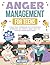 Anger Management for Teens:...