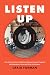 Listen Up: Your Practical G...