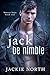 Jack Be Nimble: A Gay MM Sm...