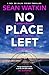 No Place Left by Sean Watkin