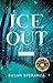 Ice Out: A Novel