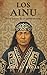 Los ainu: Breve historia de...