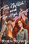 The Witch and The High Court (The Witch and The Cowboy Book 4)