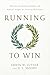 Running to Win: 365 Days of...