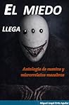 El miedo llega......
