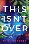This Isn't Over