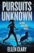 Pursuits Unknown: An Amy an...