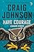 Have Courage: Longmire Stories (A Longmire Mystery)