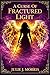 A Curse of Fractured Light (A Curse of Crimson Tears Book 2)