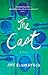 The Cast: A Novel