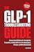 The GLP-1 Troubleshooting Guide by David Brant
