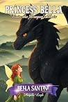 Princess Bella Visits the Dragon's Lair by Angela Legh