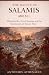The Battle of Salamis 480 B.C. by Antonios Athenaeus