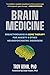 Brain Medicine: Breakthroug...