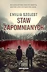 Staw Zapomnianych (Zuzanna i Dorian, #3)