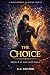 The Choice: A LitRPG Progre...