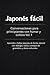 Japonés fácil: Conversacion...