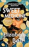 Sweet Medicine (Lazare Family Saga #4)