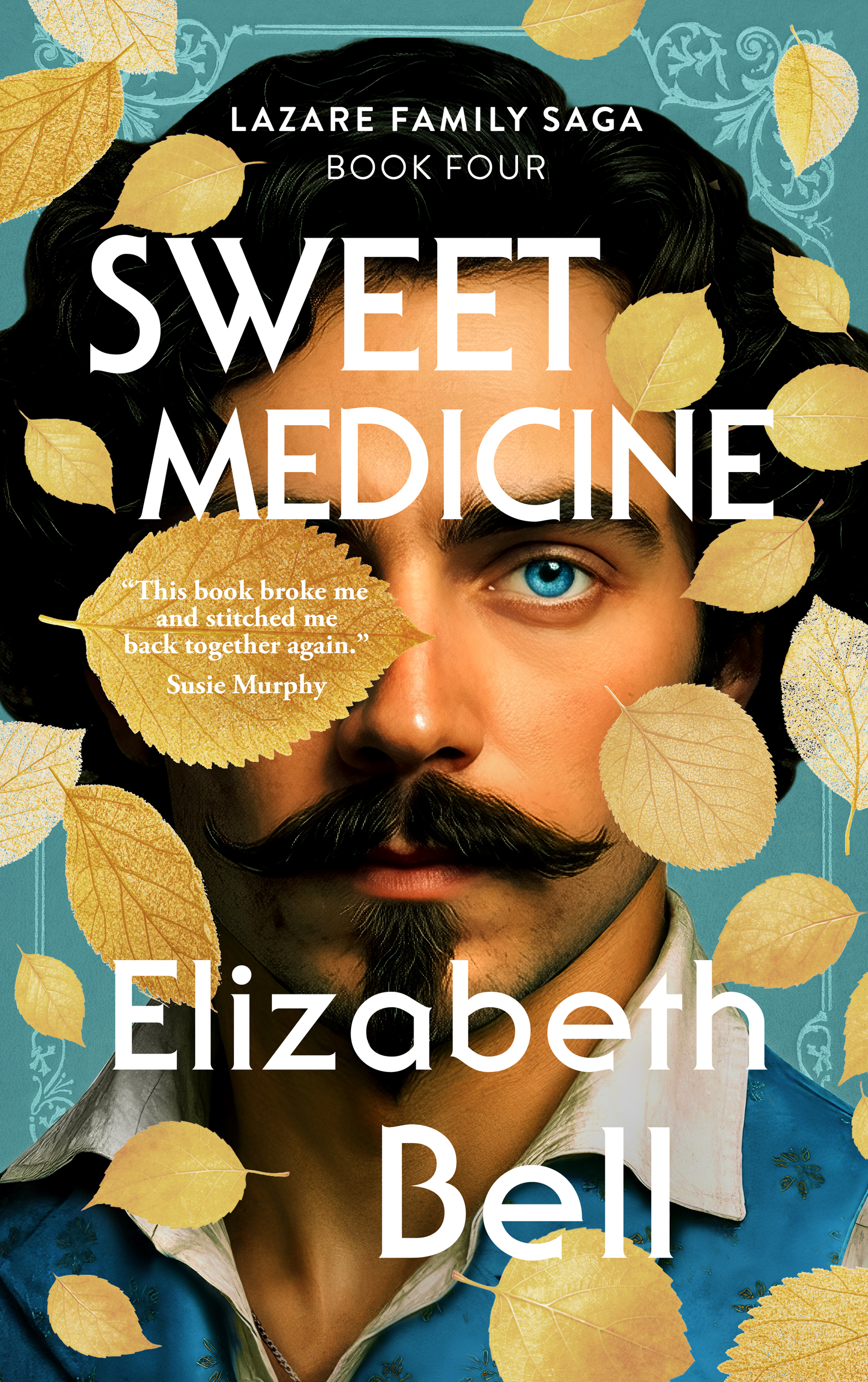 Sweet Medicine (Lazare Family Saga #4)