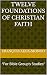 TWELVE FOUNDATIONS OF CHRIS...