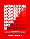 Momentum by Albaner C. Eugene Jr.