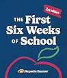 The First Six Weeks of School