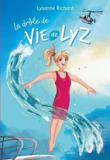 LA DROLE DE VIE DE LYZ (Paperback)
