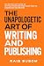 The Unapologetic Art of Wri...