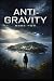 ANTI-GRAVITY: BOOK TWO (ANTI-GRAVITY Love Story)