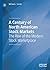 A Century of North American Stock Markets: The Rise of the Modern Stock Marketplace