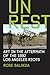 Unrest: Art in the Aftermath of the 1992 Los Angeles Riots