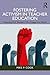 Fostering Activism in Teach...