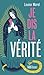 Je dis la vérité