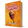 Cannibal Worlds: ...