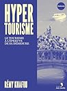 Hypertourisme - L...