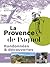 La Provence de Pagnol - Randonnées & découvertes